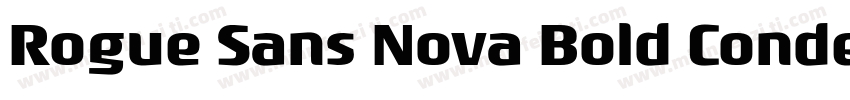Rogue Sans Nova Bold Condensed Ital字体转换